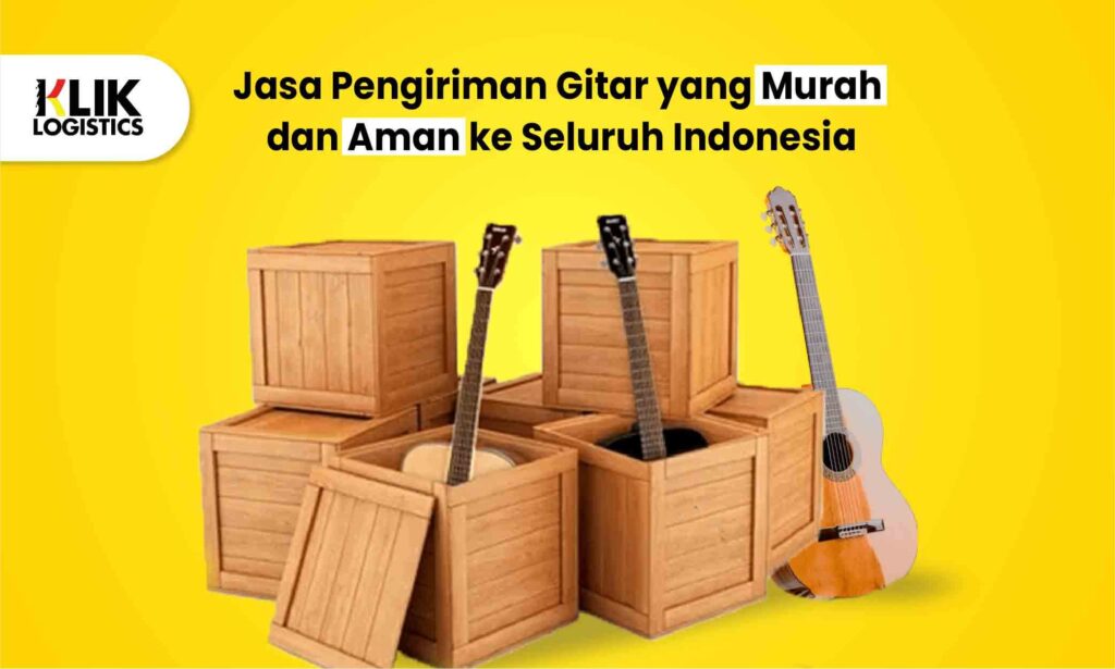 jasa pengiriman gitar