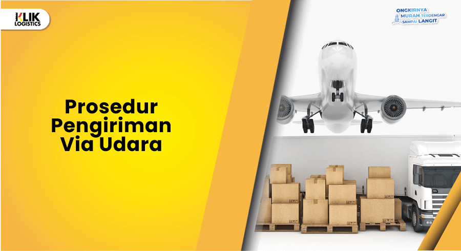 prosedur pengiriman barang via udara